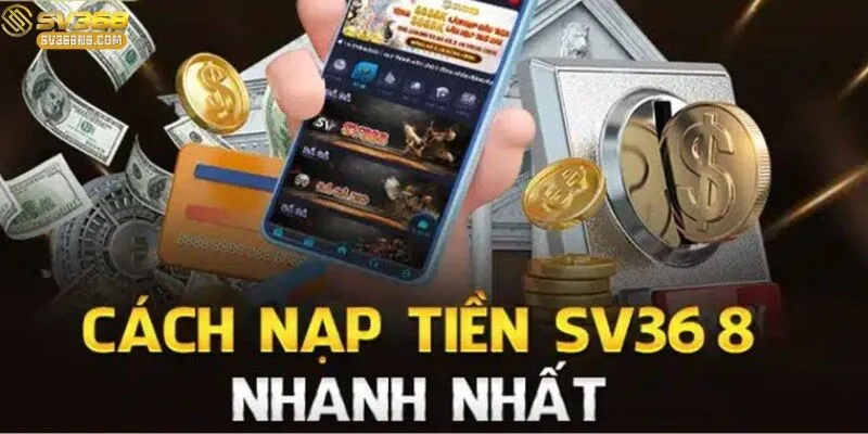 Các phương thức nạp tiền SV368