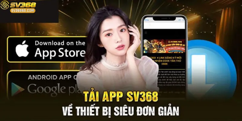 Ảnh giao diện tải app SV368 trên thiết bị di động